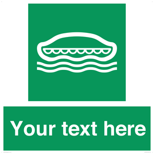 Custom sign safe condition Lifeboat